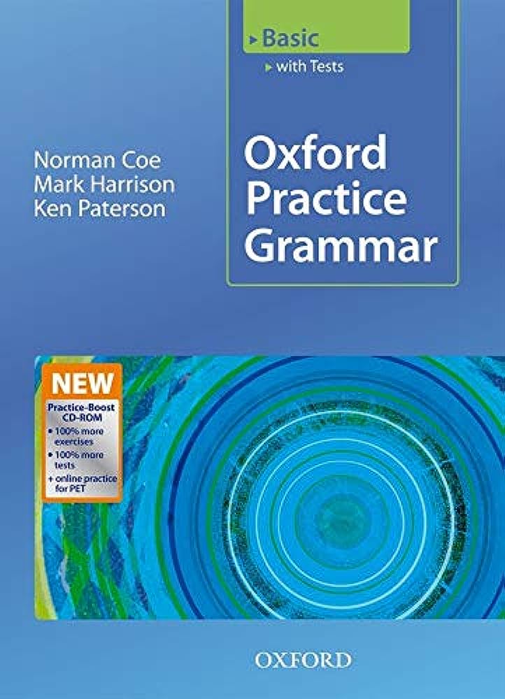 Oxford Practice Grammar Basic : Revised With Answers